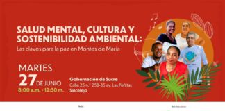 SALUD MENTAL, CULTURA Y SOSTENIBILIDAD AMBIENTAL LAS CLAVES PARA LA PAZ EN LOS MONTES DE MARÍA